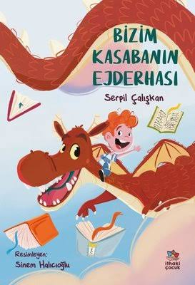 Bizim Kasabanın Ejderhası — kitap kapağı